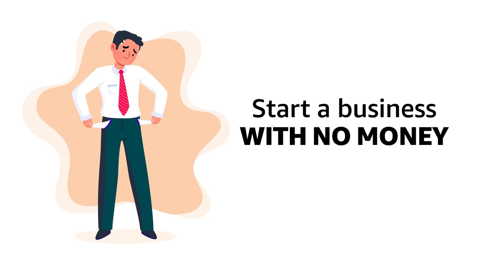 how to start a business with no money